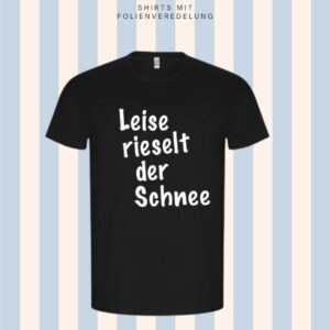 T-Shirt Christmas – Leise rieselt der Schnee