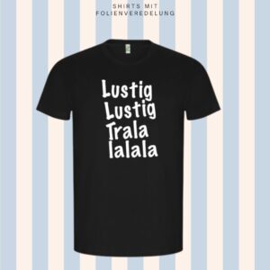 T-Shirt Christmas – Lustig lustig Tralalalala