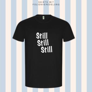T-Shirt Christmas – Still Still Still